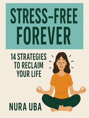 cover image of Stress--Free Forever